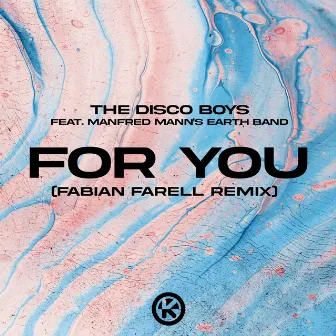 For You by The Disco Boys