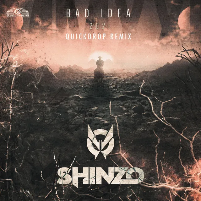 Bad Idea 2021 - Quickdrop Remix