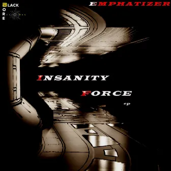 Insanity Force by Emphatizer