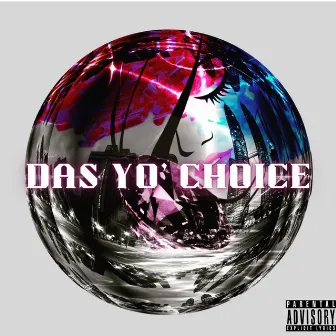 Das Yo Choice by PoucaSombra