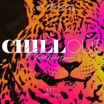 Chillout Chamame Set 1 (Coleccion) by Aldy Balestra