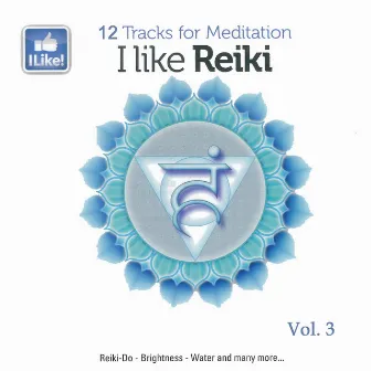 I Like Reiki, Vol. 3 by Michiko Tanaka