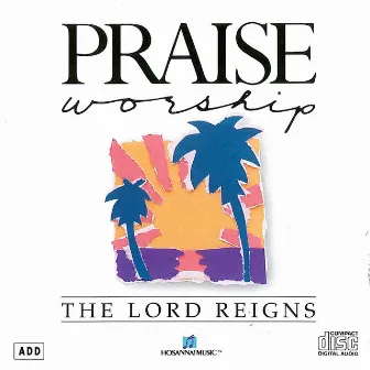 The Lord Reigns by Bob Fitts