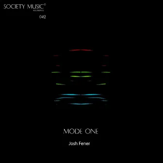 Mode One by Josh Fener