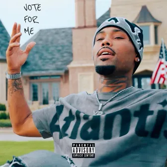 Vote For Me by Trey Duce