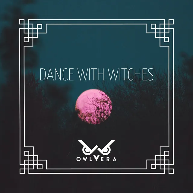 Dance With Witches