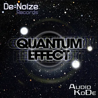 Quantum Effect EP by AuDio KoDe