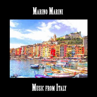 Marino Marini, Music from Italy by Marino Marini et son Quartet