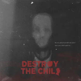 Destroy The Child by Cannibal Children