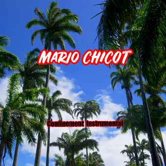 Confinement (2021 édit - Instrumental) by Mario Chicot