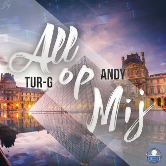 All Op Mij by Tur-G