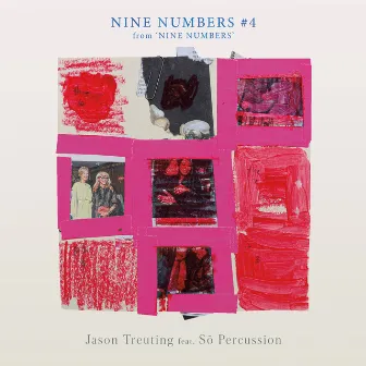 Jason Treuting: Nine Numbers (Excerpts) by Jason Treuting