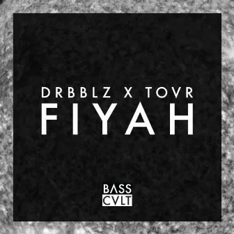 Fiyah by Drbblz