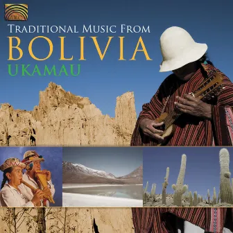 Traditional Music from Bolivia by Ukamau