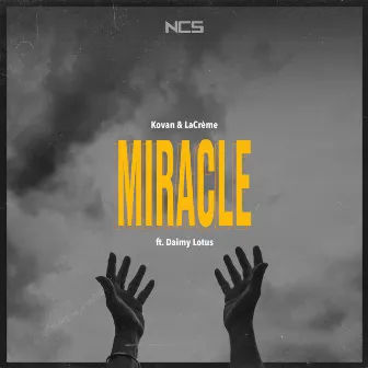 Miracle by Kovan