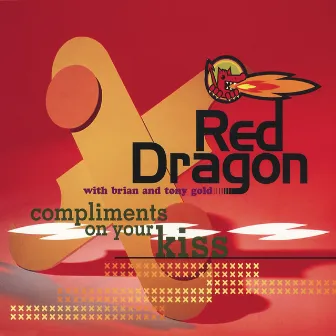 Compliments On Your Kiss by Brian & Tony Gold