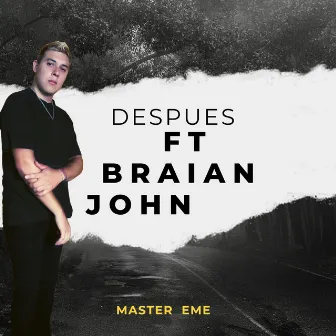 Después by Master Eme