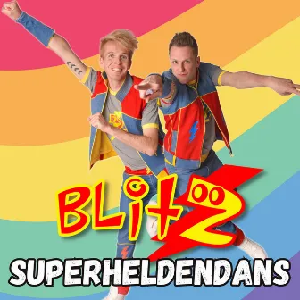 Superheldendans by Blitz