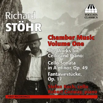 Stöhr: Chamber Music, Vol. 1 by Richard Stohr