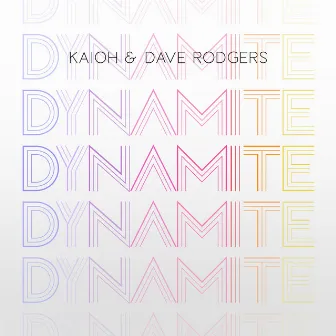 Dynamite by Kaioh