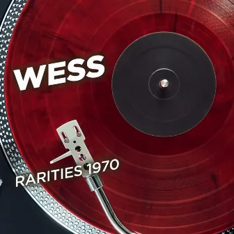 Rarities 1970 by Wess