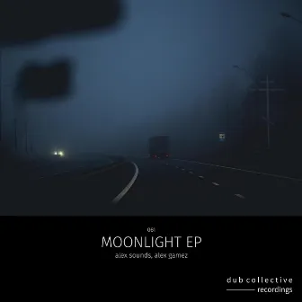 Moonlight EP by Alex Gamez