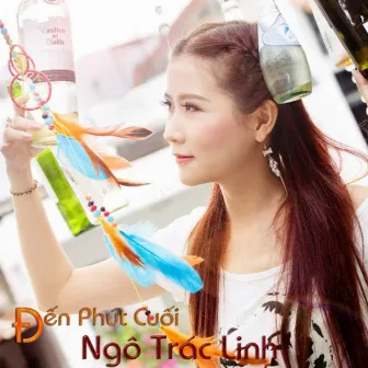 Đến Phút Cuối by Ngô Trác Linh