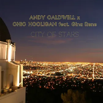 City Of Stars by Gina Rene