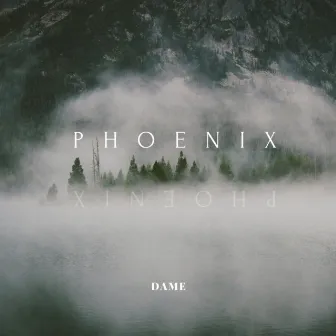 PHOENIX by Dame