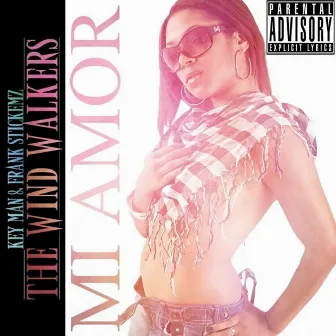 Mi Amor (feat. Frank Stickemz) by Key Man