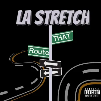 That Route by LA Stretch