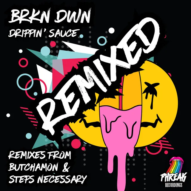 Drippin' Sauce - Steps Necessary remix