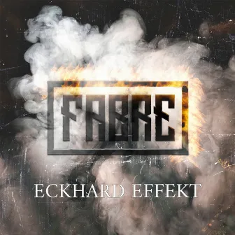 Eckhard Effekt by Fabre