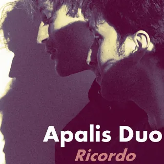 Ricordo (v.2020) by Apalis Duo