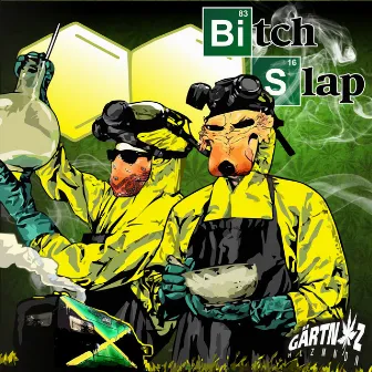 Bitch Slap by Gärtnaz