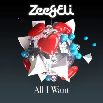 All I Want by Zee&Eli