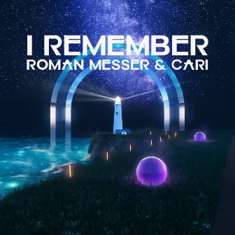 I Remember by Roman Messer