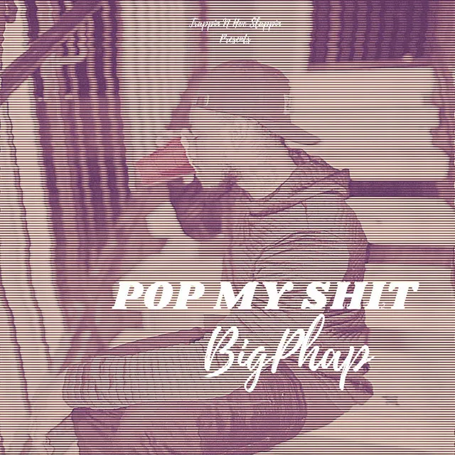 Pop My Shit