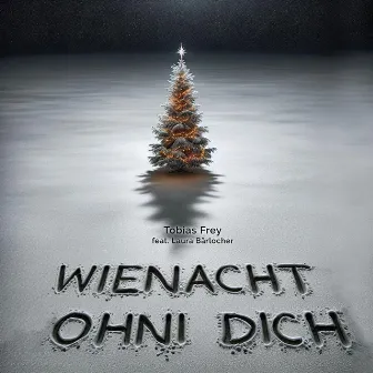 Wienacht Ohni Dich by Tobias Frey