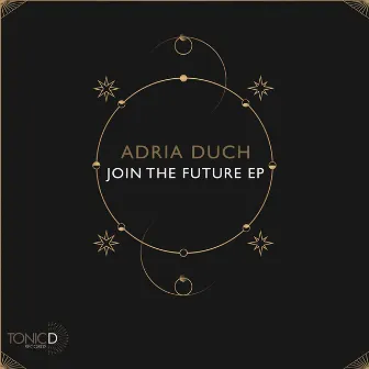 Join The Future EP by Adrià Duch