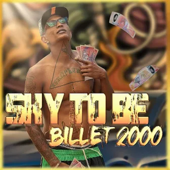 Billet 2000 by Sky to Be