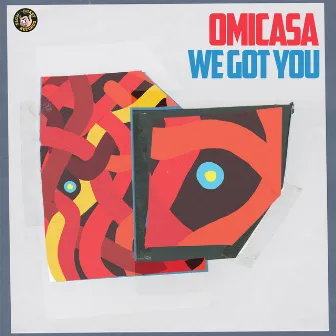 We Got You by Omicasa