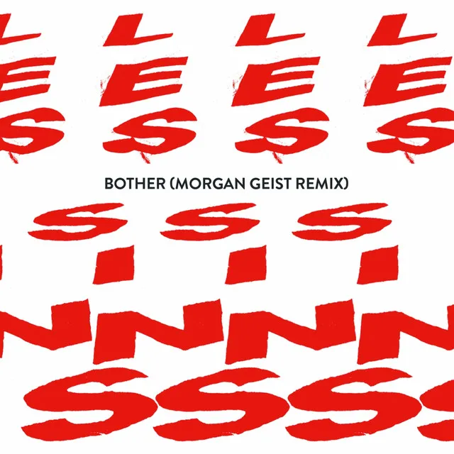 Bother - Morgan Geist Remix