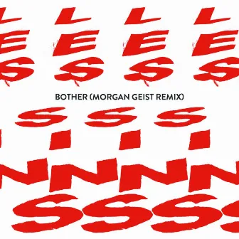 Bother (Morgan Geist Remix) by Morgan Geist