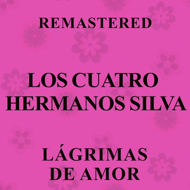 Lágrimas de amor - Remastered