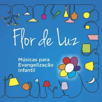 Músicas para Evangelização Infantil by Flor de Luz