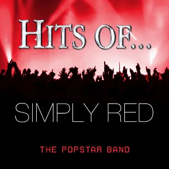 Hits Of… Simply Red by The Popstar Band