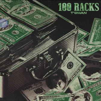 100 Racks by T'Swan