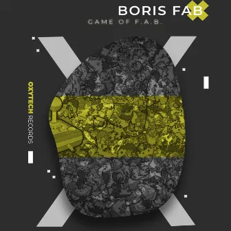 Game of F.A.B. by Boris Fab