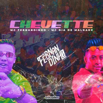 Chevette by Mc Dia de maldade